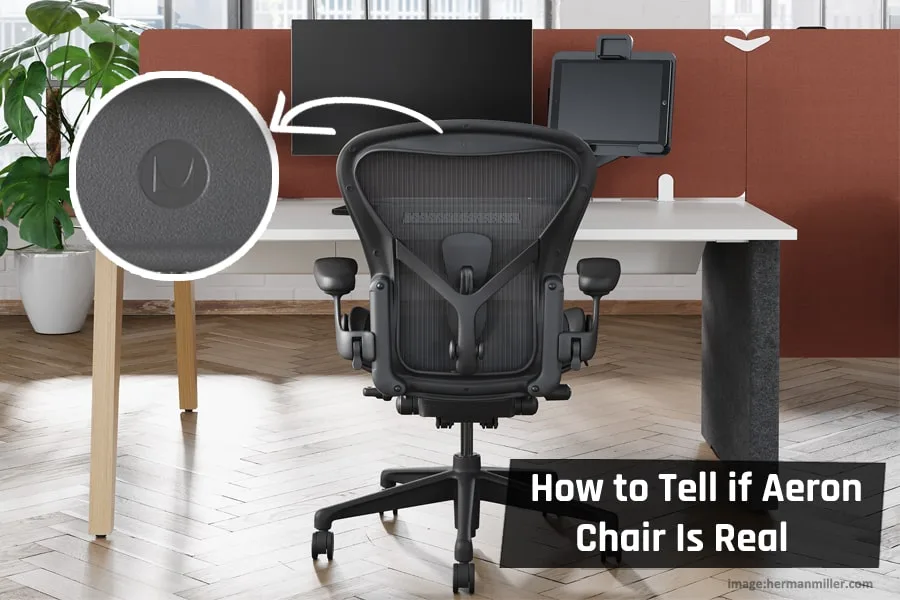 How to Tell if Aeron Chair Is Real