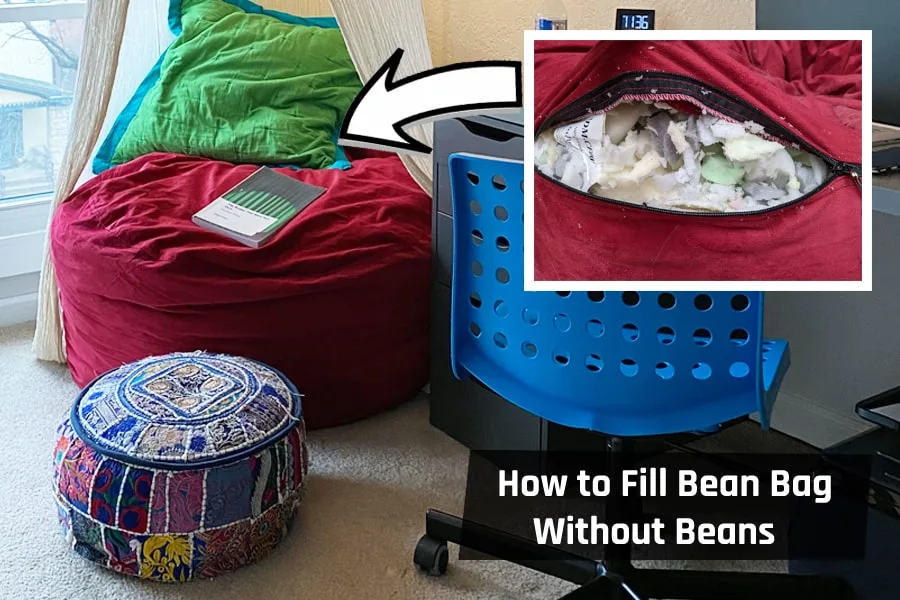 How to Fill Bean Bag without Beans